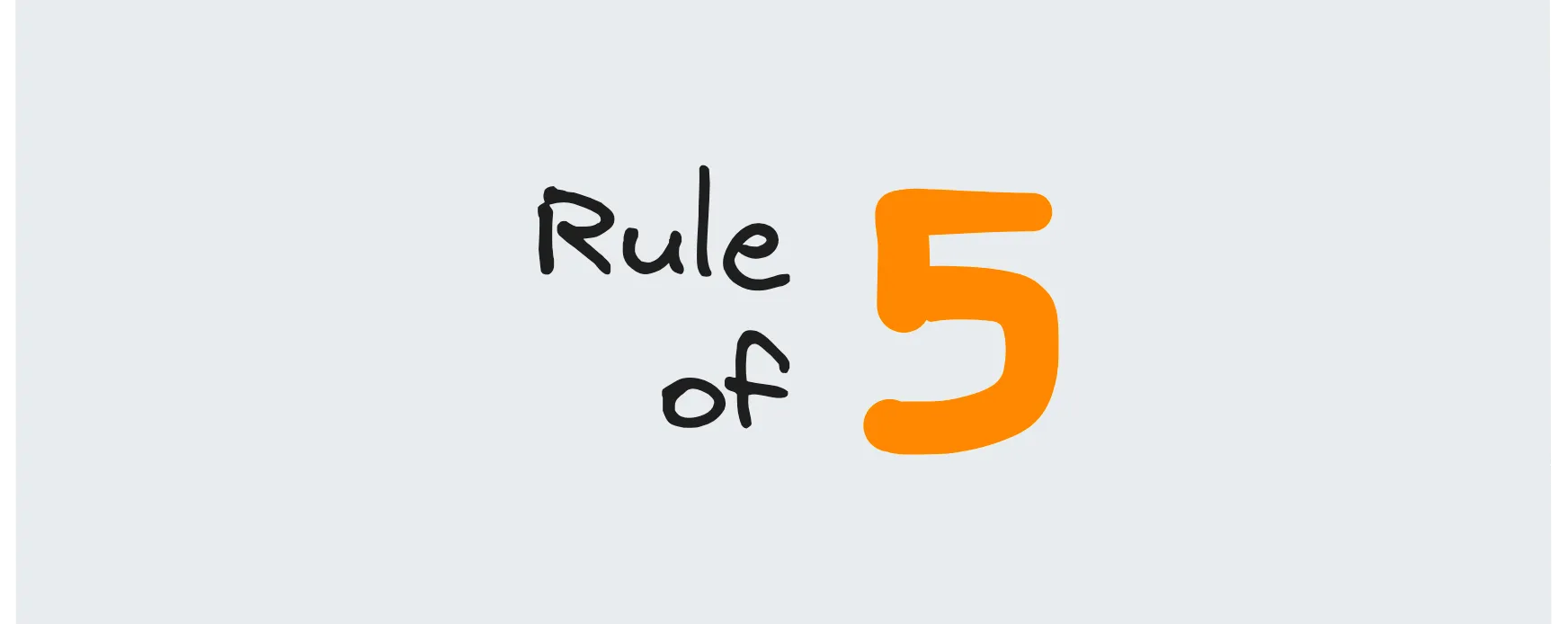 The rule of five banner image